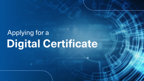 Applying for a Digital Certificate blue/ futuristic background