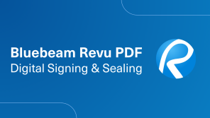 Bluebeam Revu PDF Digital signing and sealing