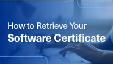 How to retrieve your software certificate with person typing in background